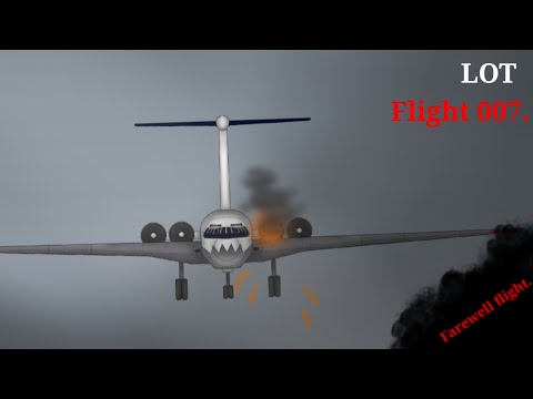 Farewell flight. || LOT flight 007.