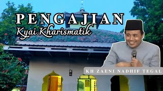 Download lagu PENGAJIAN KYAI KHARISMATIK - KH ZAENI NADHIF ( alm ) TEGAL mp3 Download lagu PENGAJIAN KYAI KHARISMATIK - KH ZAENI NADHIF ( alm ) TEGAL mp3