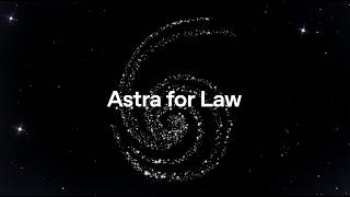 Astra for Law: Frontier intelligence built for your practice.