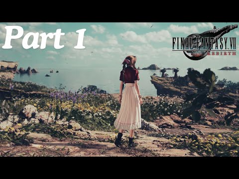 Final Fantasy VII Rebirth Full Gameplay Walkthrough Part 1 (4K 60FPS)