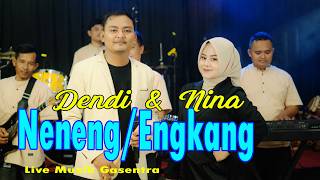Download lagu NENENG/ENGKANG - NINA & DENDI (Gasentra Sundanese Pop) mp3