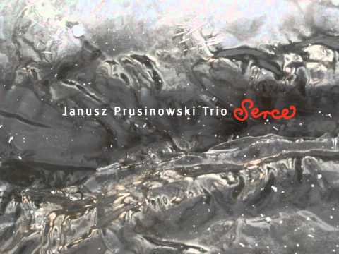 serce II - janusz prusinowski trio