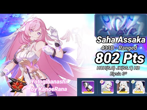 Redlotus D433: Saha Assaka (Ranged) 802 Pts - HOH(S.0) JK(SS.1) HB Elie 3* | Honkai Impact 3