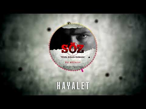 Atakan Ilgazdağ | #Söz Dizi Müziği - "Hayalet"