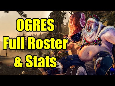 OGRE KINGDOMS - Full Roster And Stats - Total War Warhammer 3