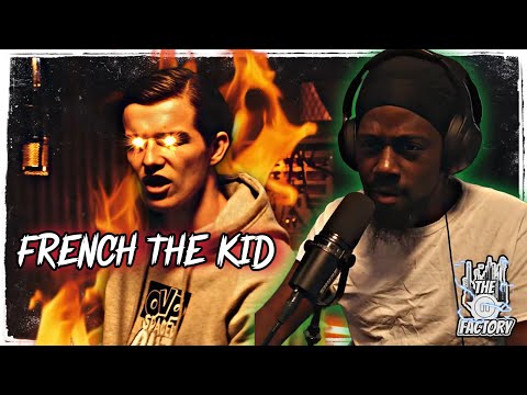 FIRST TIME HEARING FRENCH THE KID!!! | French The Kid - Mad About Bars Reaction | The Pause Factory