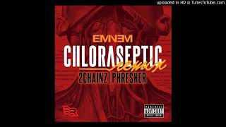 Eminem - Chloraseptic Remix ft. 2 Chainz &amp; Phresher (Official Audio)