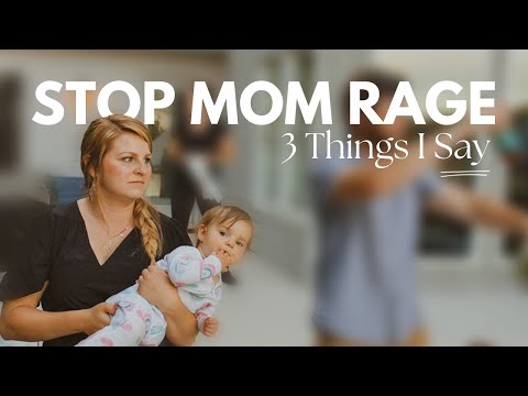 I STOPPED Mom Rage by Saying these 3 Things Daily