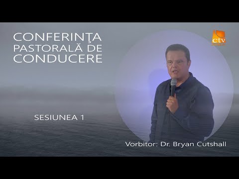 Conferinta pastorala de conducere - Sesiunea 1