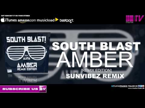 South Blast! feat. Alina - Amber (Sunvibez Remix)