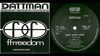 Dattman - Poor Mans Story (Reggae Mix 1) 1993
