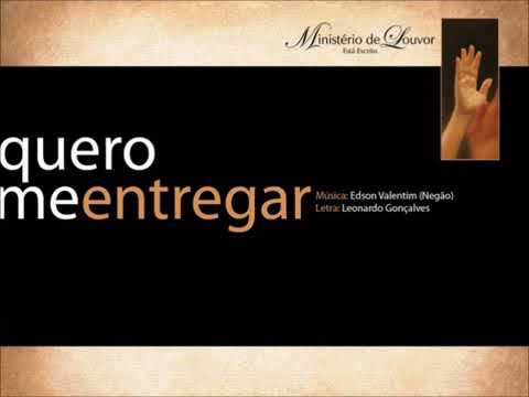 Ministério de louvor-quero me entregar