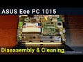 Asus Eee PC 1015BX disassembling and fan ...