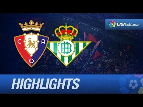 Resumen de Osasuna (3-2) Real Betis - HD
