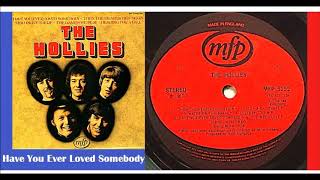 The Hollies - Have You Ever Loved Somebody &#39;Vinyl&#39;