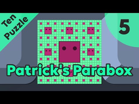 Let's Play Puzzles 5: Patrick's Parabox