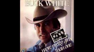 More Pretty Girls Than One [1980] - Buck White