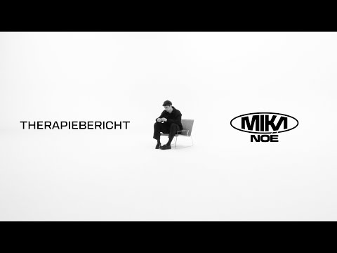 Mika Noé - Therapiebericht (Official Music Video)