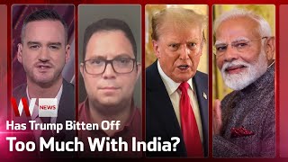 'Trust Has Turned to Distrust': Has Trump Bitten Off More Than He Can Chew With India? | W News