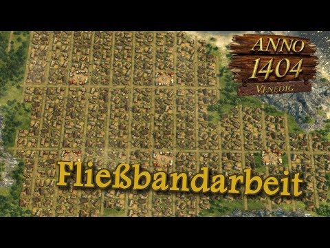 Anno 1404 "Fließbandarbeit" | Alle Erfolge