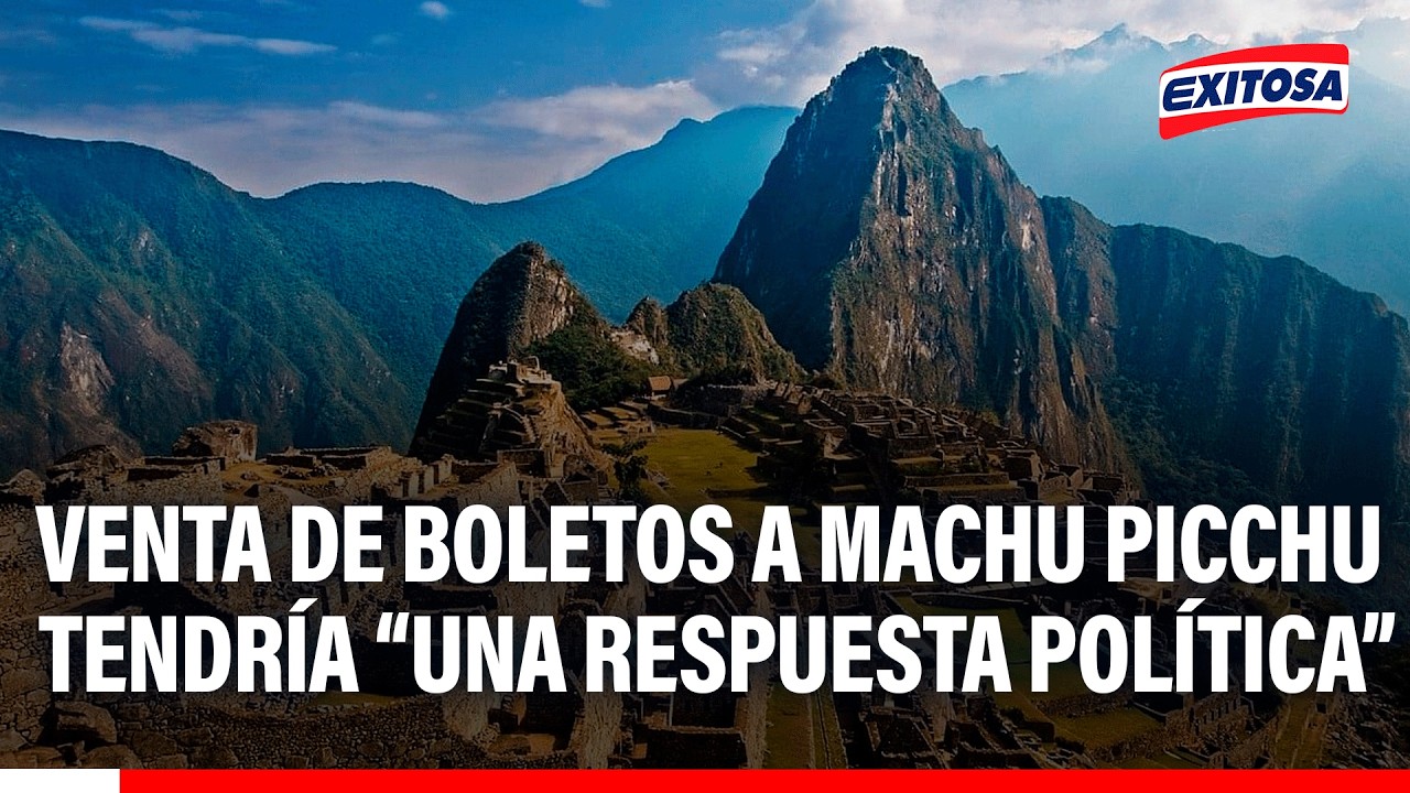 🔴🔵 Venta de boletos a Machu Picchu tendría un trasfondo político, señala guía oficial de turismo