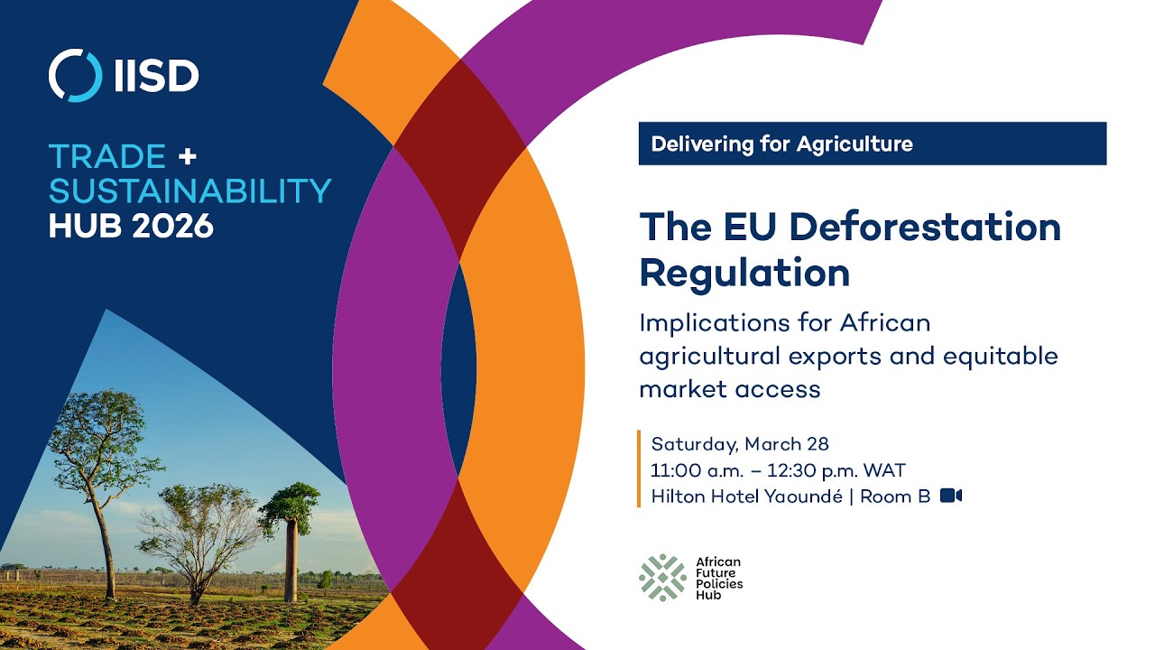EU Deforestation Regulation: Implications for African agricultural exports & equitable market access