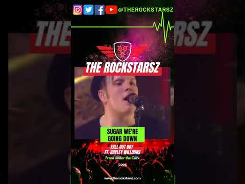 Sugar We're Going Down - Fall Out Boy feat. Hayley Williams