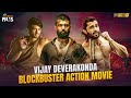Vijay Deverakonda Blockbuster Action Movie 4K Vijay Devarakonda New Movie Mango Indian Films