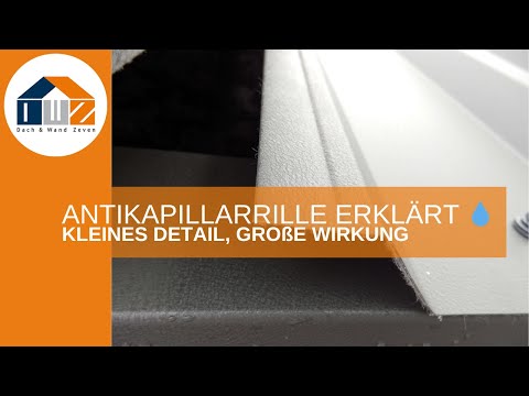 Video: Antikapillarrille erklärt ???? Wie Trapezbleche und Wellbleche vor Wassereintritt schützen
