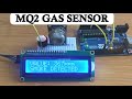 How TO USE MQ2 GAS SENSOR WITH ARDUINO FOR SMOKE DETECTION.