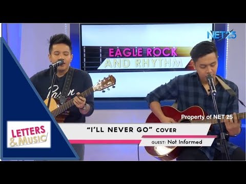 NOT INFORMED - I'LL NEVER GO (NET25 LETTERS AND MUSIC)