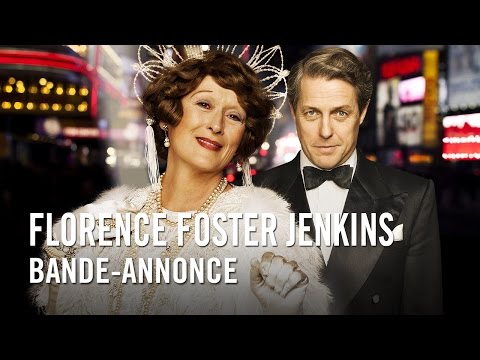 Florence Foster Jenkins - Bande-annonce officielle HD