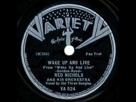 1937 Red Nichols - Wake Up And Live (Three Songies, vocal)