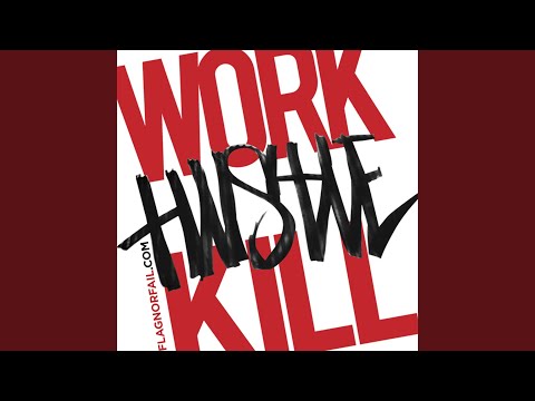Work Hustle Kill