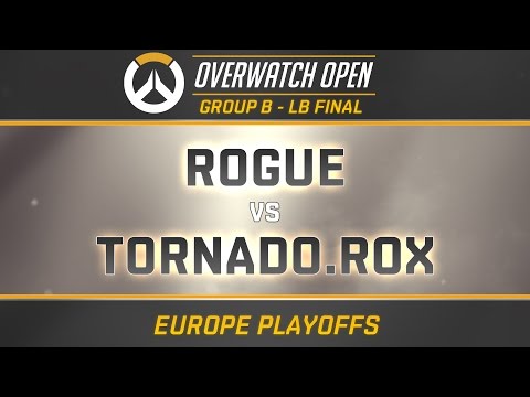 ROGUE vs TORNADO.ROX - GROUP B - LB FINAL (OverwatchOpen EU Playoffs)