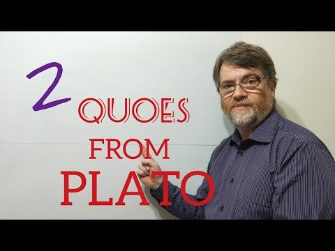 English Tutor Nick P Quotes (270) Plato - Two Quotes