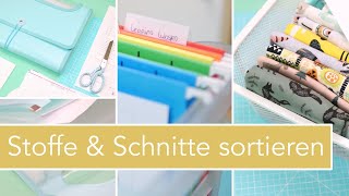 Schnittmuster &amp; Stoffe sortieren | Nastjas Nähtipps