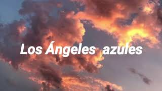 (Letra) Entrega de amor. Los Ángeles azules