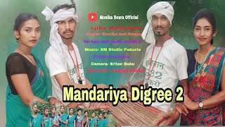 Mandariya Digree 2 // Monika Besra and Sanjay// Ne