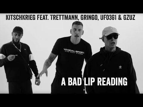 A BAD LIP READING - KitschKrieg feat. Trettmann, Gringo, Ufo361 & Gzuz - Standard