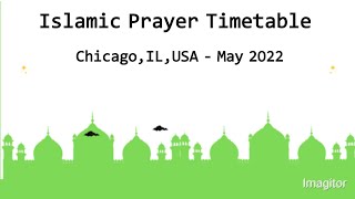 Islamic Prayer Timetable Chicago, Illinois, USA - May 2022 | Salah Times Chicago May 2022