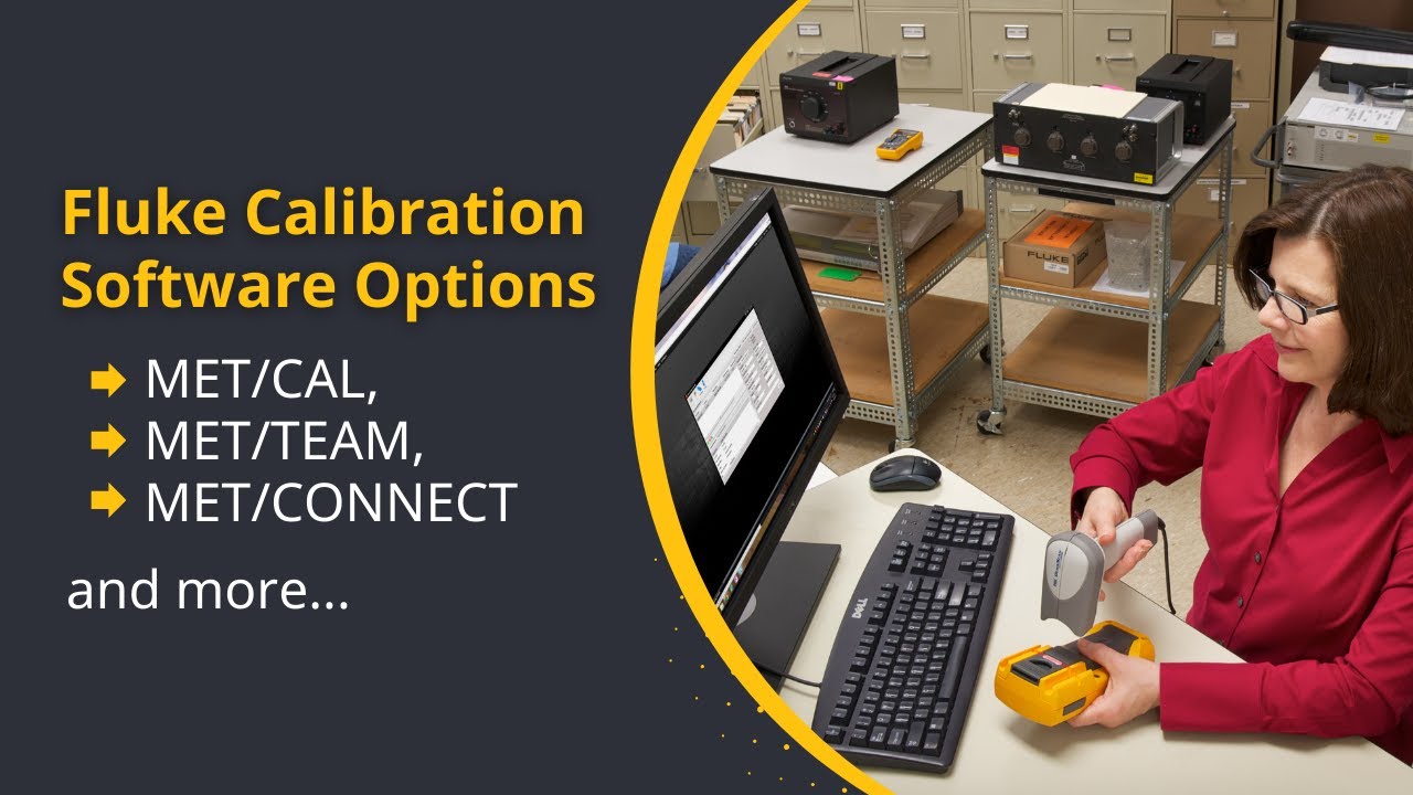 Fluke Calibration Software Options | MET/CAL, MET/TEAM, MET/CONNECT & More