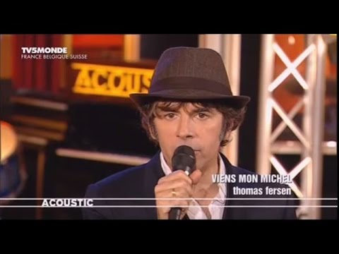 Thomas Fersen : Viens mon Michel (2014)