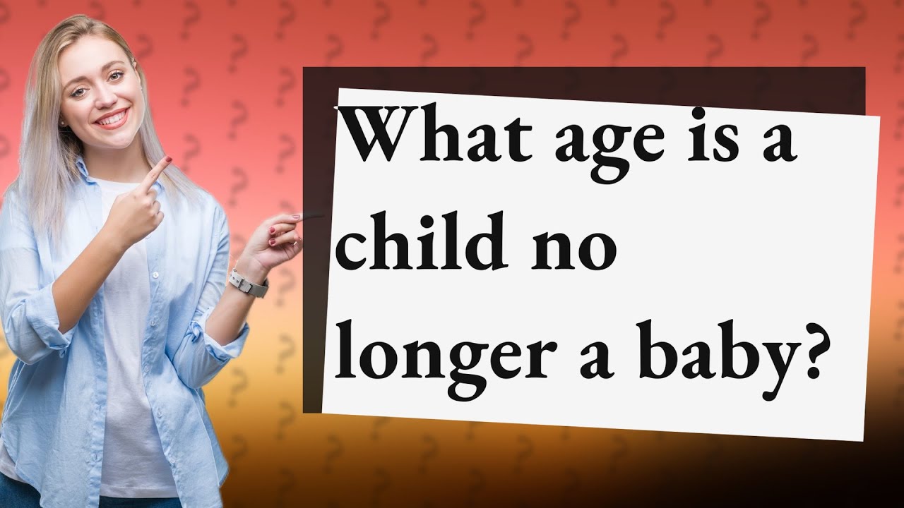 What age is no longer a toddler? Any Answer