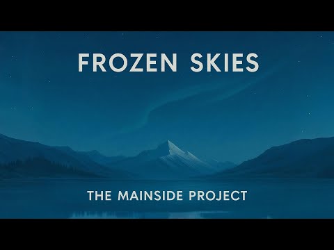 The Mainside Project - Frozen Skies