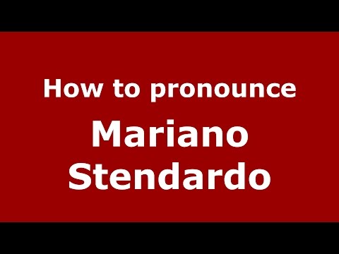 How to pronounce Mariano Stendardo (Italian/Italy)  - PronounceNames.com