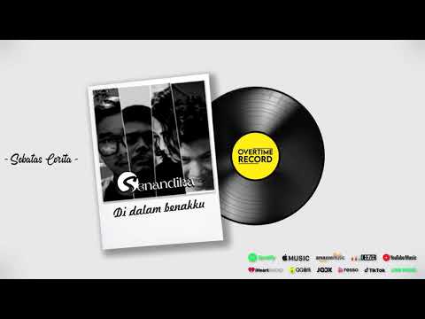 Senandikala - Sebatas Cerita ( Official Lyric Video )