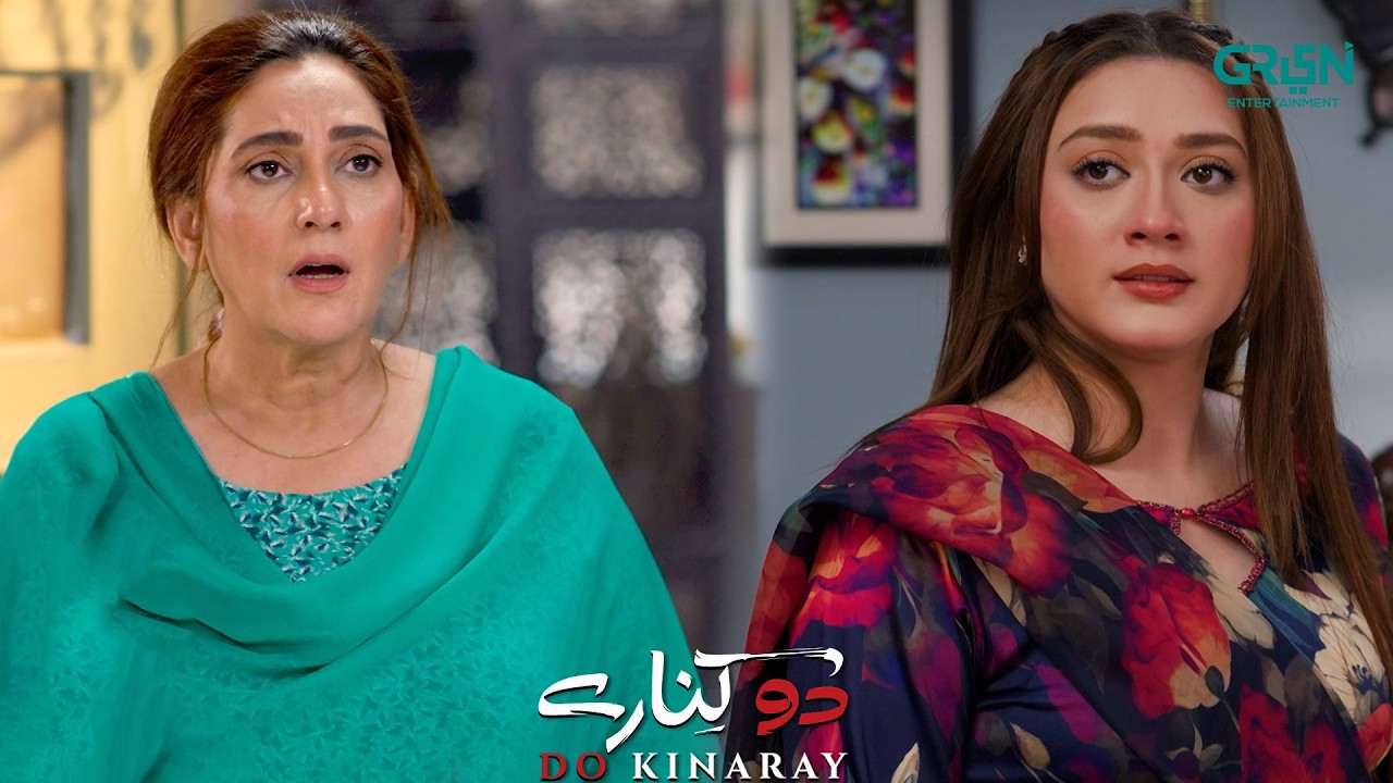 Ameerzaade Se Shaadi Ki Demand | Momina Iqbal - Junaid Khan | Do Kinaray | Green TV