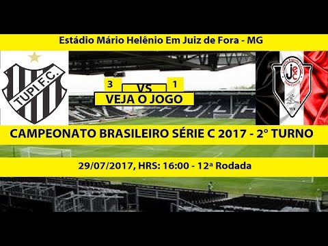 CAMPEONATO BRASILEIRO SERIE C 2017 TUPI-MG 3 X 1 JOINVILLE-SC