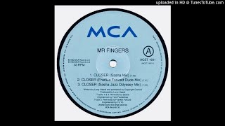 Mr Fingers~Closer [Sasha Mix]